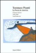 La poesia in America. Il fiume-oceano 1650-2000. Testi/traduzioni