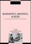 Maternità, identità, scelte. Percorsi dell'emancipazione femminile nel Mezzogiorno