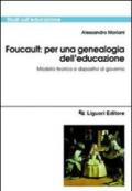 Foucault: per una genealogia dell'educazione. Modello teorico e dispositivi di governo