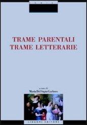 Trame parentali. Trame letterarie