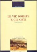 Le vie dorate e gli orti. Studi leopardiani