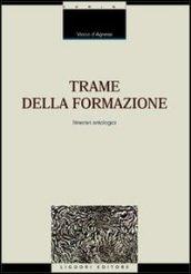 Trame della formazione: Itinerari antologici (Formazione dei formatori Vol. 3)