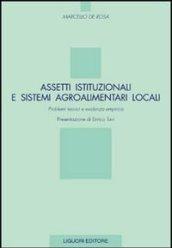 Assetti istituzionali e sistemi agroalimentari locali. Problemi teorici e evidenza empirica