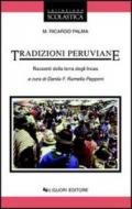 Tradizioni peruviane. Racconti della terra degli incas