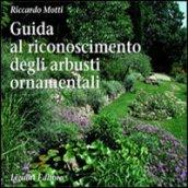 Guida al riconoscimento degli arbusti ornamentali