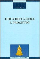 Etica della cura e progetto