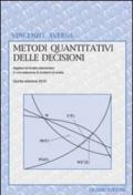 Metodi quantitativi delle decisioni. Algebra ed analisi elementare in una selezione di problemi di scelta