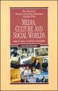 Media, culture and social worlds. Saggi in onore di Giovanni Bechelloni