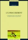 L'e-procurement. L'acquisizione di beni e servizi della p.a. nel quadro del piano di e-government