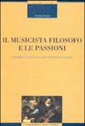 Il musicista filosofo e le passioni. Linguaggio e retorica dei suoni nel Seicento europeo