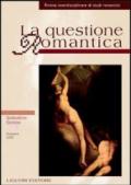 La questione romantica. 9.Spiritualismo/erotismo