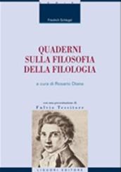 Quaderni sulla filosofia della filologia