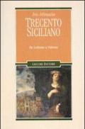 Trecento siciliano. Da Corleone a Palermo