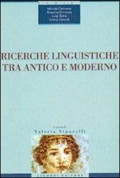 Ricerche linguistiche tra antico e moderno