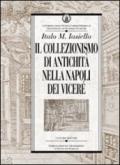 Il collezionismo di antichità nella Napoli dei Viceré