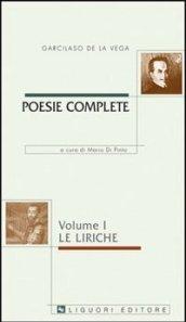 Poesie complete. Testo spagnolo a fronte. 1.Le liriche