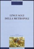 Linguaggi della metropoli