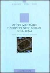 Metodi matematici e statistici nelle scienze della terra. 2.Sviluppi e applicazioni