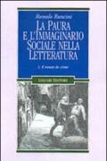 La paura e l'immaginario sociale nella letteratura. 2.Il roman du crime