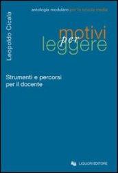 Motivi per leggere. Strumenti e percorsi per il docente