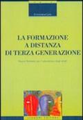 La formazione a distanza di terza generazione. Nuove frontiere per l'educazione degli adulti