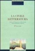 La civile letteratura. Studi sull'Ottocento e il Novecento offerti ad Antonio Palermo. 2.Il Novecento