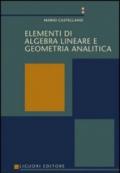 Elementi di algebra lineare e geometria analitica