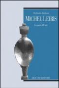 Michel Leiris. Lo spazio dell'arte