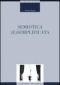 Semiotica (e)semplificata
