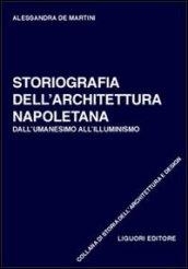 Storiografia dell'architettura napoletana. Dall'umanesimo all'illuminismo