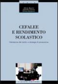 Cefalee e rendimento scolastico. Valutazione del rischio e strategie di prevenzione