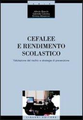 Cefalee e rendimento scolastico. Valutazione del rischio e strategie di prevenzione