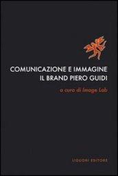 Comunicazione e immagine. Il «brand» Piero Guidi
