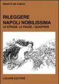 Rileggere Napoli Nobilissima. Le strade, le piazze, i quartieri