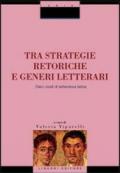 Tra strategie retoriche e generi letterari. Dieci studi di letteratura latina