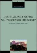 L'istruzione a Napoli nel «decennio francese». Il contributo di Matteo Angelo Galdi