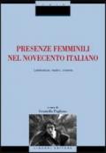 Presenze femminili nel Novecento italiano. Letteratura, teatro, cinema