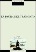 La paura del tramonto