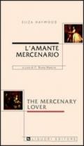 L'amante mercenario-The mercenary lover