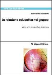 La relazione educativa nel gruppo. Verso una prospettiva sistemica