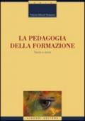 La pedagogia della formazione. Teoria e storia