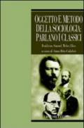 Oggetto e metodo della sociologia: parlano i classici. Durkheim, Simmel, Weber, Elias