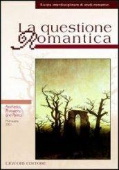 La questione romantica. 10.Aesthetics, philosophy and politics