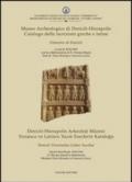 Museo archeologico di Denizli-Hierapolis. Catalogo delle iscrizioni greche e latine. Distretto di Denizli
