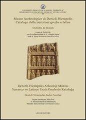 Museo archeologico di Denizli-Hierapolis. Catalogo delle iscrizioni greche e latine. Distretto di Denizli
