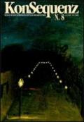 Konsequenz. Rivista di musiche contemporanee. Nuova serie. 8.