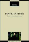 Dentro la storia. Orientamenti di metodologia e didattica