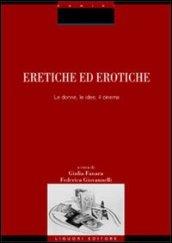 Eretiche ed erotiche. Le donne, le idee, il cinema