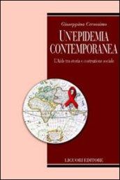 Un'epidemia contemporanea. L'Aids tra storia e costruzione sociale