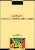 Le emozioni fra cognitivismo e psicoanalisi